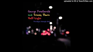 George FitzGerald and Tracey Thorn - Half-Light (PanoSigma Midnight Mix)