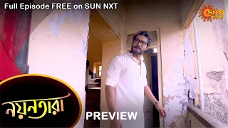 Nayantara - Preview | 7 Sep 2021 | Full Ep FREE on SUN NXT | Sun Bangla Serial