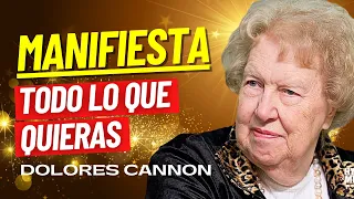 Haz esto AHORA MISMO para Manifestar TODO lo que Quieras en la Vida | Dolores Cannon