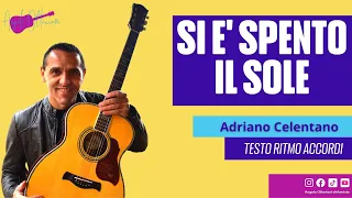 Si è Spento il Sole - Adriano Celentano - Chitarra