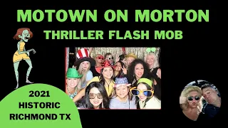 2021 Motown on Morton Thriller Flash Mob Richmond Texas