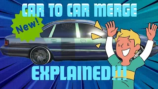 CAR TO CAR MERGE [EXPLAINED!!!] gta online