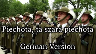 Piechota, ta szara piechota / Maszerują Strzelcy [German Version][+ English Translation]