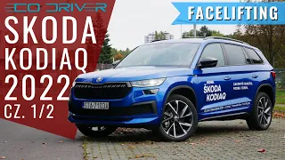 Skoda Kodiaq Sportline 2022 - TEST PL - 2.0 TSI 190 (DSG, 4x4) [cz. 1/2]