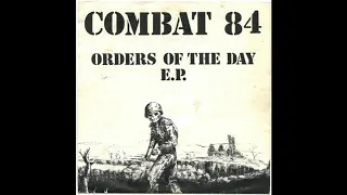 Combat 84 - Orders of the Day E.P. [FULL EP]