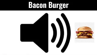 Barbeque Bacon Burger Meme (Sound Effect)