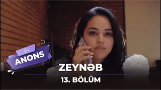 Zeynəb - 13. Bölüm / Anons