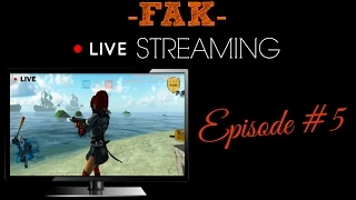 FAK Live stream EP#5