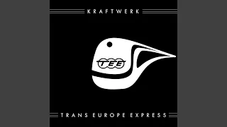 Trans-Europe Express (2009 Remaster)