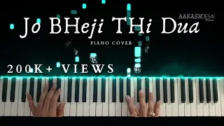 Jo Bheji Thi Dua | Piano Cover | Nandini Srikar | Aakash Desai