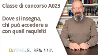 Classe di concorso A023: dove si insegna, chi può accedere e con quali requisiti