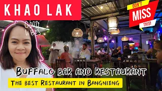 The Best Restaurant in Bangnieng | Buffalo bar and restaurant | Bangnieng Khao Lak Thailand