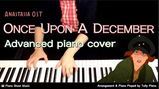 Anastasia (아나스타샤) - Once Upon A December | Advanced piano cover by Tully Piano (Sheet Music)