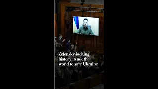 Zelensky is citing history to ask the world to save Ukraine