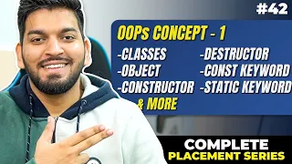 Lecture 42: OOPs Concepts in C++ || Part-1
