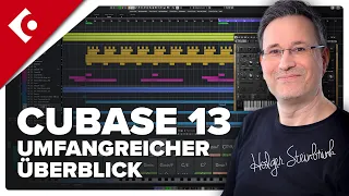 Cubase 13 - Ein umfangreicher Überblick | Mit Holger Steinbrink