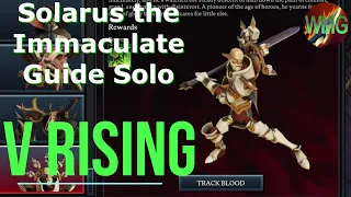 V Rising - Solarus the Immaculate Guide Solo (4k 60FPS)