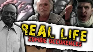 REAL LIFE ZOMBIE Events/Occurrences (Debunked/Explained)