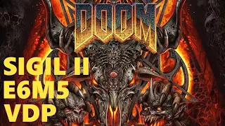 DOOM: SIGIL II - E6M5 - UV MAX with VDP Monster Randomizer