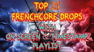 Top 25 Melodic Frenchcore Drops You Should‘ve Heard! (Perfect for Genre-Newbies!)