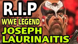 JOSEPH LAURINAITIS WWE LEGEND dies  at 60