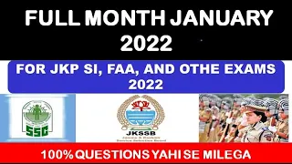 JANUARY 2022 FULL MONTH BEST 300+ CURRENT AFFAIRS FOR JK POLICE SI, FAA, AND OTHER EXAMS 2022 PART 2