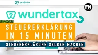 Steuererklärung in 15 Minuten selber machen mit Wundertax | Wundertax Steuererklärung Erfahrung