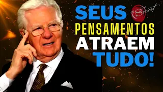 O Incrível Poder Dos Seus Pensamentos!  Bob Proctor Dublado | Lei Da Atração.