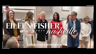 EILEEN FISHER Nashville Spring 2024 Fashion Presentation