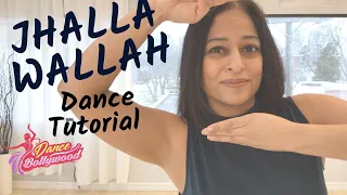 Jhalla Wallah Dance Tutorial
