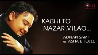 Kabhi To Nazar Milao | Adnan Sami | Asha Bhosle | Covered by Sandeep Shrestha