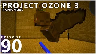Project Ozone 3 Kappa Mode - GIANT FIRE BAT [E90] (Modded Minecraft Sky Block)