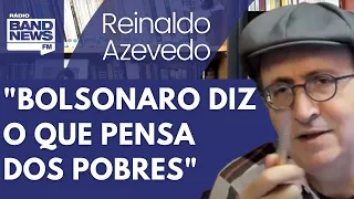 Reinaldo: Bolsonaro fala sobre nordestinas grávidas