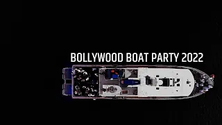 Bollywood Boat Party - 2022