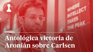 Antológica victoria de Aronián sobre Carlsen | El rincón de los inmortales (361)