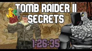 Tomb Raider II Glitched Secrets Speedrun 1:26:35 World Record