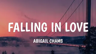 Abigail Chams - Falling in Love (Letra/Lyrics)