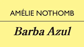 Las videocriticas de Tai:"Barba azul" de Amélie Nothomb