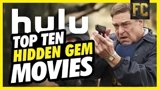 Top 10 Hidden Gems on HULU | Best Movies on HULU Right Now | Flick Connection