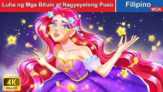 Luha ng Mga Bituin at Nagyeyelong Puso ⭐💙 Star Tears in Filipino ️✨ @WOAFilipinoFairyTales