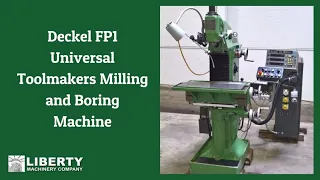 Deckel FP1 Universal Toolmakers Milling and Boring Machine - Liberty #47345