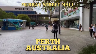 Walking Tour of Perth Australia  - Murray Street Mall in February 2023