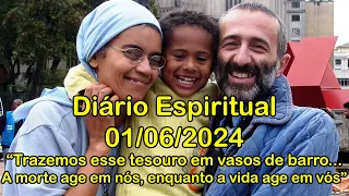 DIÁRIO ESPIRITUAL MISSÃO BELÉM - 01/06/2024 - 2Cor 4,7-15