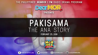 Dear MOR: "Pakisama" The Ana Story 02-25-19