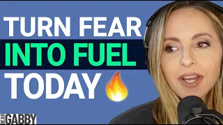 USE THESE SECRETS To Turn Your Fear Into Fuel TODAY! | Gabby Bernstein