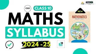 Complete CBSE Class 10 Maths Syllabus 2024-25 | Class 10 Maths Syllabus 2024-25 | Explained |