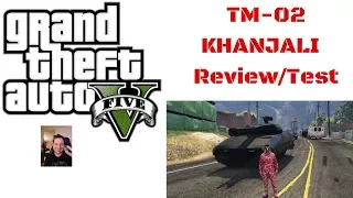 TM-02 KHANJALI Review/Test GTA V Online