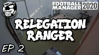 FM20 - Relegation Ranger - Who Will We Save First? - Football Manager 2020 - Episode 2