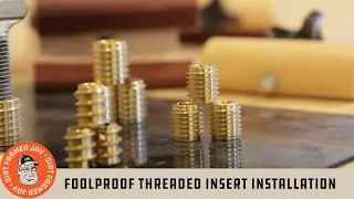 Foolproof Threaded Insert Installation