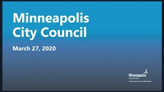 March 27, 2020 Minneapolis City Council Meeting